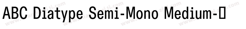 ABC Diatype Semi-Mono Medium字体转换